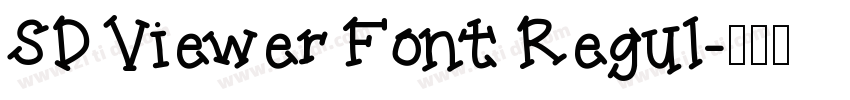 SD Viewer Font Regul字体转换